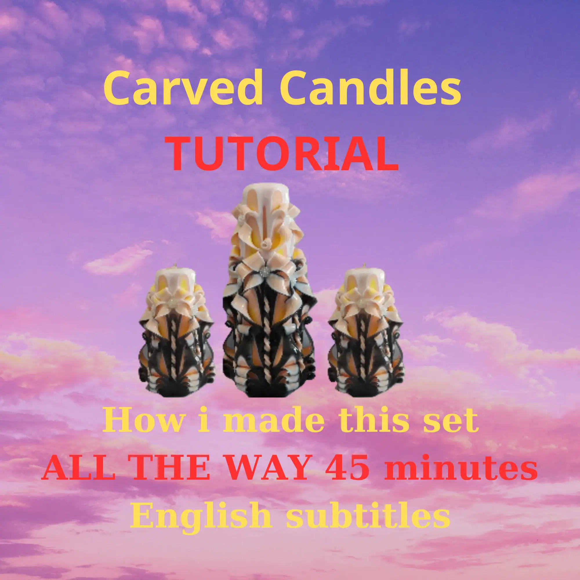 Carved Candle Tutorial Learn to Make 3 Candles Set Beginner Friendly Guide